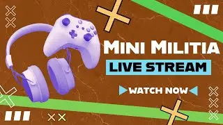 DA2 Mini Militia Live Stream 🔥| The Human Gaming #minimilitia
