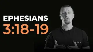 Word of the Week - Unlocking the Mystery: Ephesians 3:18-19 Revealed