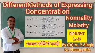 Methods of Expressing Concentration | Pharmaceutical Analysis | BP102T | L~3