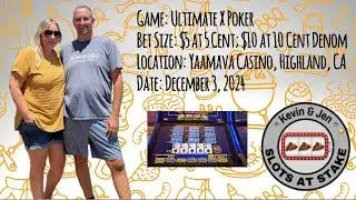 Ultimate X Video Poker Session at Yaamava!