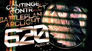 [Auto-K] C.C #4 Battleplan Arclight 620 Points Auto-Clear