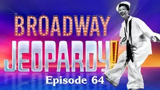 Broadway Jeopardy! #64 (28.08.2025) МУЗЫКАЛЬНЫЕ ТЕАТРАЛЬНЫЕ ВИКТОРИНЫ ДЛЯ ЛЮБИТЕЛЕЙ МОНТАНА! 26 с...