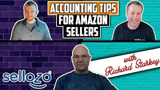 Accounting Tips for Amazon Sellers with Richard Starkey