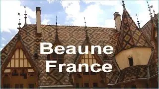Beaune France, Musee de Hotel Dieu - LVBO Travel Videos