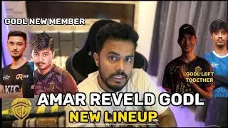 Amar Revely GodL New Lineup 😘 Lala Shadow Left Godlike 😭😭