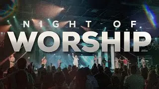 Night of Worship
