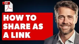 How to Share a PDF as a Link (Full 2025 Guide)