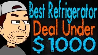 Best Refrigerator Deal Under $1000