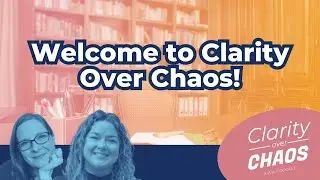 Welcome to Clarity Over Chaos!