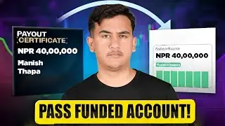 How to Pass a Funded Account | My NPR 40 Lakh Trading Strategy