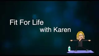 Fit For Life with Karen - STRETCH and HOLD - Show 143