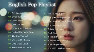 Beautiful Chill Vibes Songs 2026💔Relaxing Pop Playlist  English Sad Song