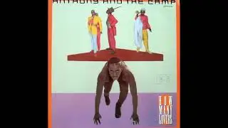 ANTHONY AND THE CAMP &ndash; HOW MANY LOVERS