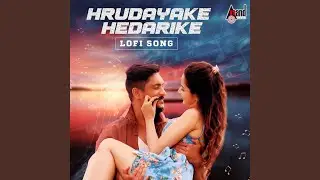 Hrudayake Hedarike - lofi Song