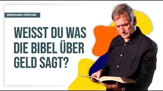 Weisst du was die Bibel über Geld sagt?