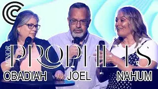 Minor Prophets: Obadiah, Joel, Nahum | Cornerstoneaz.org