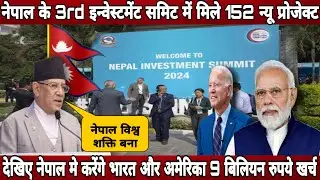 Nepal thrid Investment Summit concludes ! Nepal Project funding worth NRs 9 billion approved with us