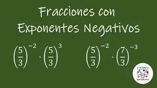 MULTIPLICACIÓN DE FRACCIONES CON EXPONENTE NEGATIVO [2 Ejercicios PASO A PASO]