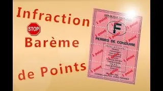 INFRACTIONS, RETRAIT DE POINTS, PERMIS DE CONDUIRE !!!