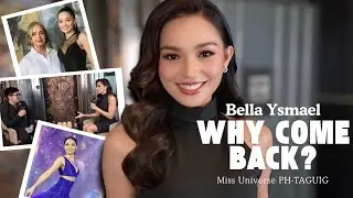 Why Did Bella Ysmael JOIN AGAIN After 6 Years? Miss Universe Philippines | Taguig City