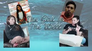 Episode #015 The Girl In The Well