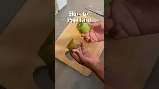 How to Peel a Kiwi in Seconds | Easy Kiwi Peeling Hack #shorts