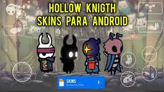 🔶 Skins para Hollow Knight Mobile | Hollow Knight para Android | Hollow Knight Fan Game (Parte 3)