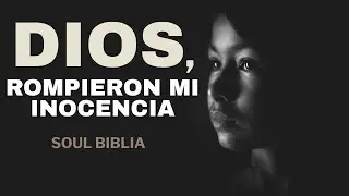 DIOS, ROMPIERON MI INOCENCIA (VIDEO OFICIAL)  Una oración para mujeres heridas | Canción profética