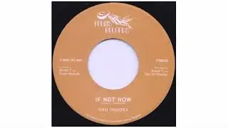 Oku Onuora - If Not Now / Dubword Warrior - 7