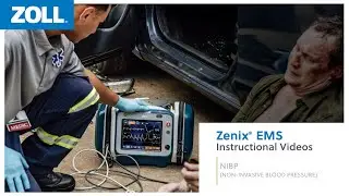 Zenix&reg; EMS Instructional Video NIBP (Non-Invasive Blood Pressure)