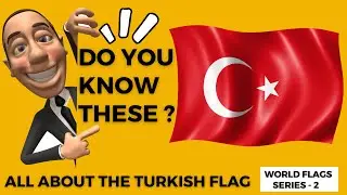 World Flag Series - 2 - Turkish Flag