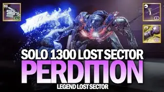 Solo 1300 Legend Lost Sector Perdition [Destiny 2]