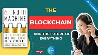 The Truth Machine: Blockchain and the Future of Money  | Book Summary | Books & More