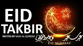 EID TAKBEER - EID MUBARAK EVERYONE! Happy Eid ul Fitr 2021 - EID SAEED 2021