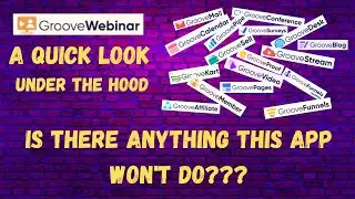 Groove Webinar, What's inside Groove Apps.  