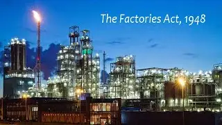 Labour Law Compliance - The Factories Act 1948