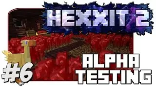 Hexxit 2 - Альфа 1.7.10 - Глубины Подземелья #6