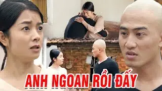 Anh MẾN đón vợ con về nhà và quyết tâm LÀM LẠI CUỘC ĐỜI | PHỐ TRONG LÀNG