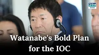 IOC Presidential Candidate Watanabe Calls for Overhaul in Marketing Strategy | DRM News | AD1I