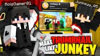 How To Make Minecraft Thumbnail Like JUNKEYY | Pro Tutorial!!🔥✨ @junkeyy 