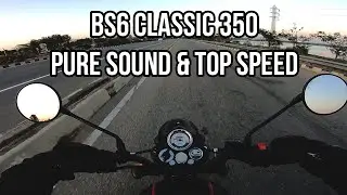 BS6 Classic 350 Pure Riding Sound and Top Speed