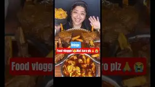 Food Vlogger Cringe Didi mat karo 😤! #foodvlogger #foodroast #foodchallenge #shortsroast