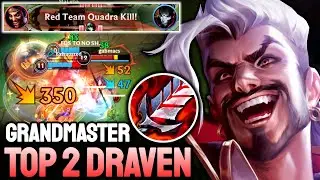 WILD RIFT DRAVEN QUADRAKILL - TOP 2 DRAVEN GAMEPLAY - GRANDMASTER RANKED