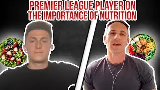 Premier League Player on the Importance of Nutrition for Footballers | How to Become a Pro Clip