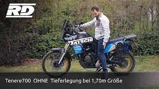 Tenere 700 OHNE Tieferlegung für kleine Fahrer (1,70m)