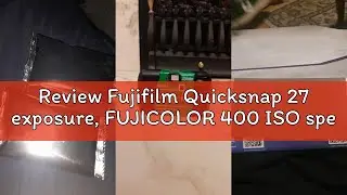 Review Fujifilm Quicksnap 27 exposure, FUJICOLOR 400 ISO speed film camera, with Built-in flash