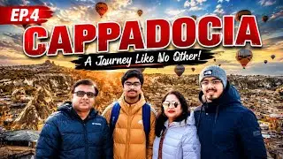Turkey Travel Vlog | Cappadocia | Ep.4 | Day 2 | Madhus Metime | Bengali Vlog |