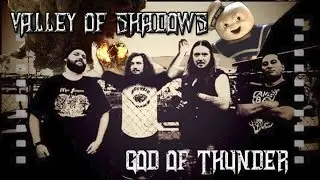 Valley of Shadows - God of Thunder #doommetal #stonermetal #heavymusic #heavyrock