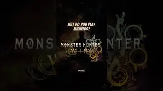 Why do you play MHWilds? #monsterhunterwildsgame #monsterhunter #archtempereduthduna #gemmamh