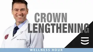 Crown Lengthening | The Wellness Hour | Stanley Dentistry